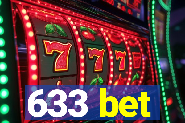 633 bet